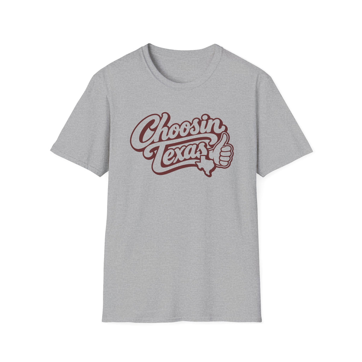 Choosin Texas Maroon T-Shirt – Classic Tee