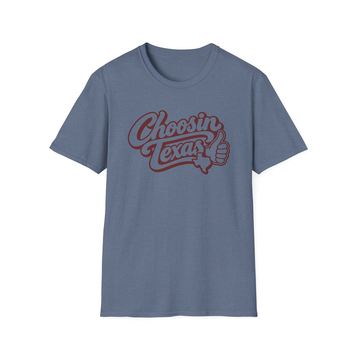 Choosin Texas Maroon T-Shirt – Classic Tee