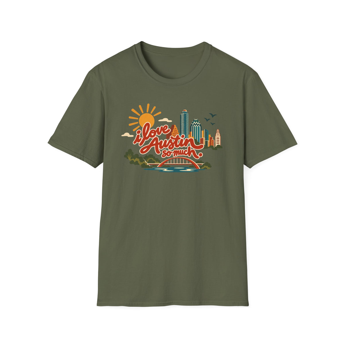 I Love Austin So Much Cityscape T-Shirt – Classic Tee