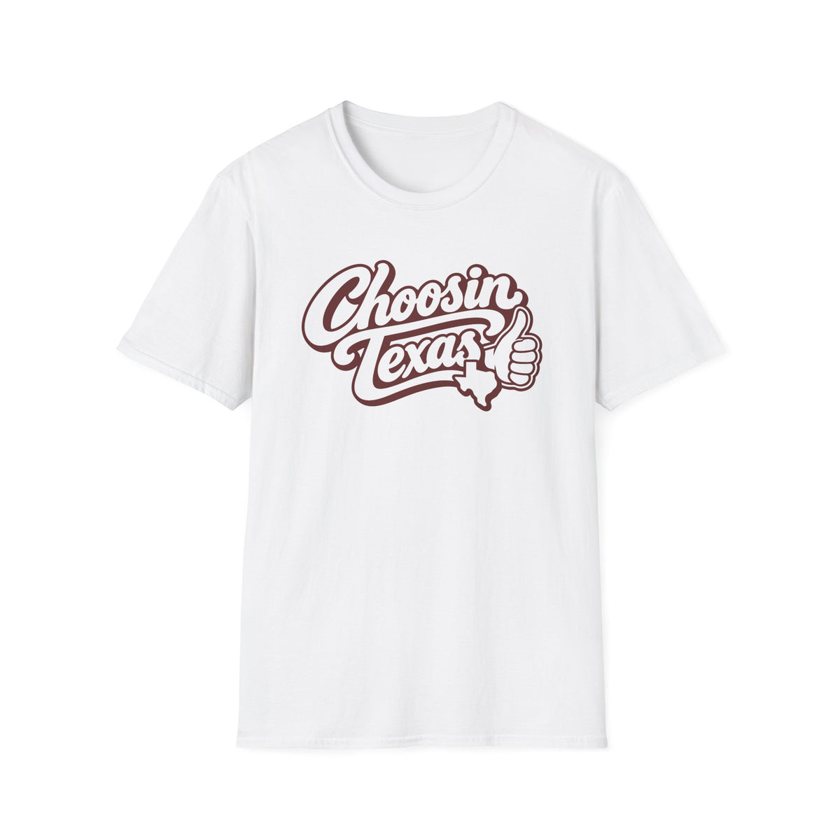 Choosin Texas Maroon T-Shirt – Classic Tee